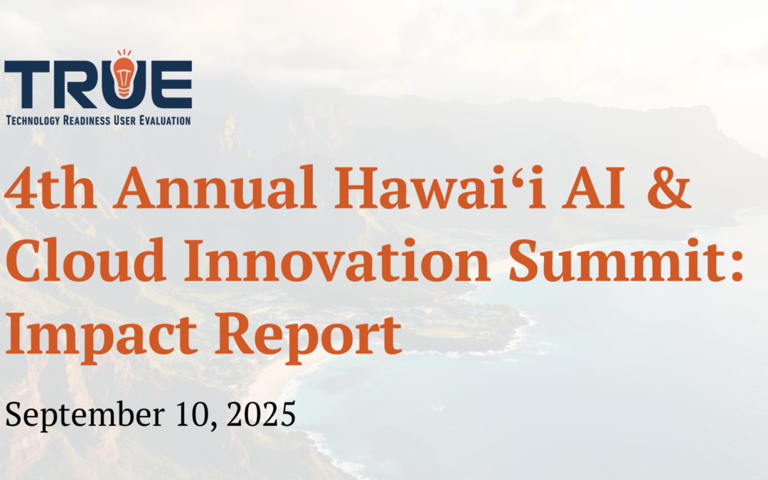 4th Annual Hawaii AI & Cloud Innovation Summit: Impact Report
